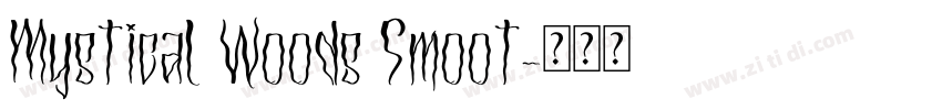 Mystical Woods Smoot字体转换